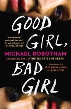 Good Girl, Bad Girl, Paperback/Michael Robotham