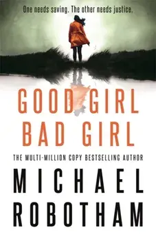 Good Girl, Bad Girl, Paperback/Michael Robotham