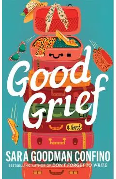 Good Grief - Sara Goodman Confino