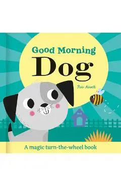 Good Morning Dog - Rob Abbott