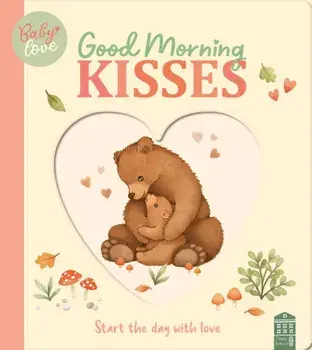Good Morning Kisses, Board book/***