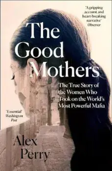 Good Mothers/Alex Perry