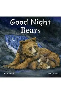 Good Night Bears - Adam Gamble