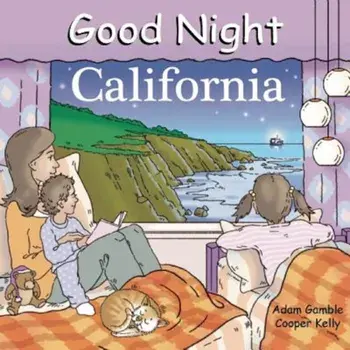 Good Night California, Hardcover/Adam Gamble