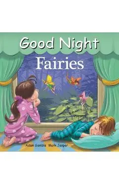 Good Night Fairies - Adam Gamble