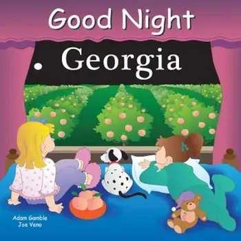 Good Night Georgia, Hardcover/Adam Gamble
