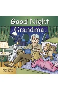 Good Night, Grandma - Adam Gamble