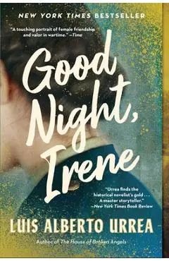 Good Night, Irene - Luis Alberto Urrea