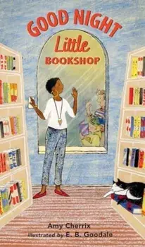 Good Night, Little Bookshop, Paperback/Amy Cherrix