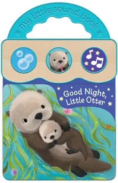 Good Night, Little Otter - Sydney Hanson