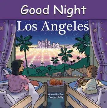 Good Night Los Angeles, Hardcover/Adam Gamble