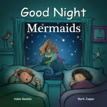 Good Night Mermaids, Hardcover/Adam Gamble