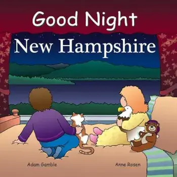 Good Night New Hampshire, Hardcover/Adam Gamble