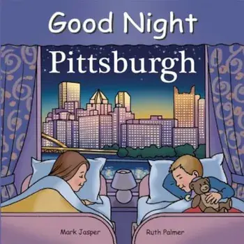 Good Night Pittsburgh, Hardcover/Mark Jasper