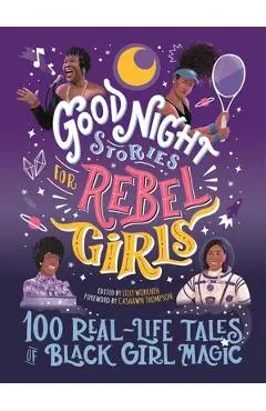 Good Night Stories for Rebel Girls: 100 Real-Life Tales of Black Girl Magic, 4 - Lilly Workneh