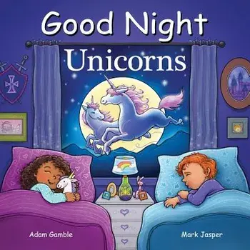 Good Night Unicorns/Adam Gamble
