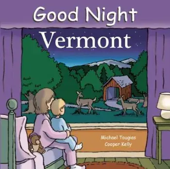 Good Night Vermont, Hardcover/Michael Tougias