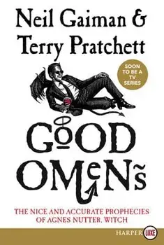 Good Omens: The Nice and Accurate Prophecies of Agnes Nutter, Witch, Paperback/Neil Gaiman