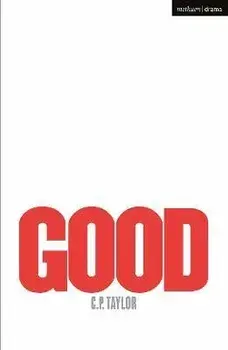 Good, Paperback/C. P. Taylor
