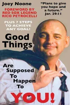 Good Things Are Supposed To Happen To YOU!: "Plans to give you hope and a future." Jer. 29:11, Paperback/Joey Noone