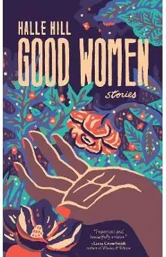 Good Women - Halle Hill