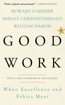 Good Work, Paperback/Howard E. Gardner