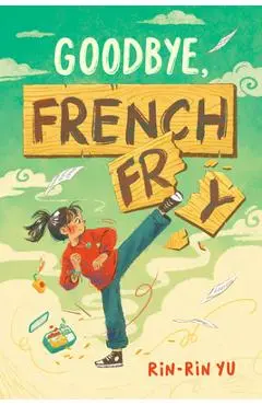 Goodbye, French Fry - Rin-rin Yu