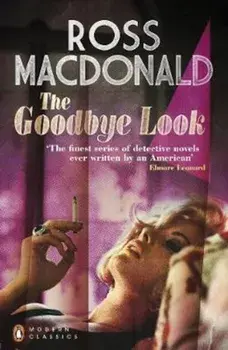 Goodbye Look/Ross Macdonald