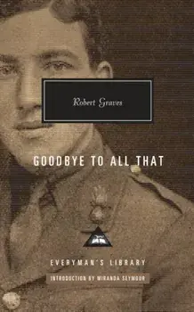Goodbye to All That, Hardcover/Robert Graves