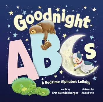 Goodnight ABCs: A Bedtime Alphabet Lullaby, Board book/Erin Guendelsberger