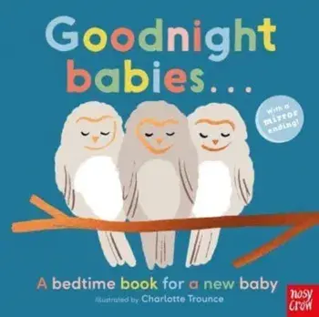 Goodnight Babies . . ., Board book/***
