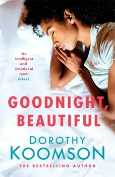 Goodnight, Beautiful, Paperback/Dorothy Koomson