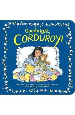 Goodnight, Corduroy! - Jody Wheeler