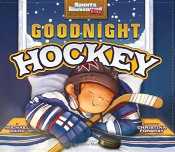Goodnight Hockey, Paperback/Michael Dahl