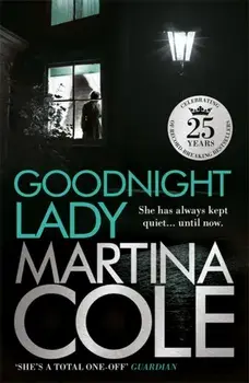 Goodnight Lady. A compelling thriller of power and corruption, Paperback/Martina Cole
