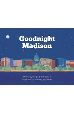 Goodnight Madison - Angie Buelow