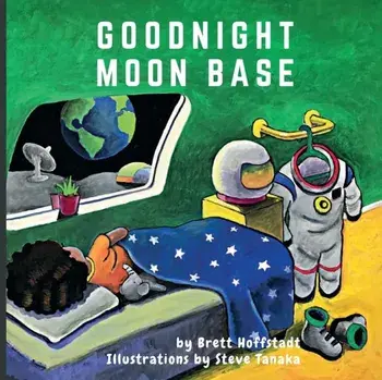 Goodnight Moon Base, Paperback/Brett Hoffstadt
