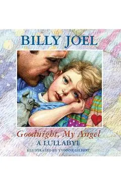 Goodnight, My Angel - A Lullaby - Billy Joel