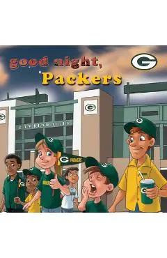 Goodnight Packers - Brad M. Epstein