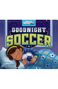 Goodnight Soccer - Michael Dahl
