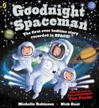 Goodnight Spaceman, Hardcover/Michelle Robinson