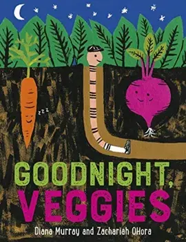 Goodnight, Veggies, Paperback/Diana Murray