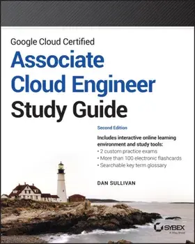 Google Cloud Certified Associate Cloud Engineer Study Guide. 2 ed, Paperback/***