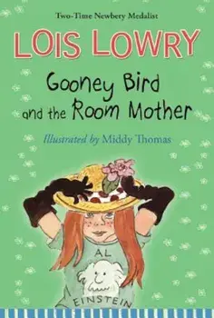 Gooney Bird and the Room Mother, Paperback/Lois Lowry