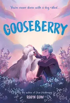 Gooseberry, Hardback/Robin Gow