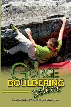 Gorge Bouldering Select, Paperback/East Wind Design