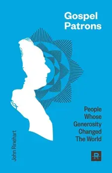 Gospel Patrons, Paperback/John Rinehart