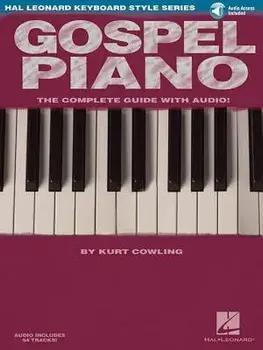 Gospel Piano: Hal Leonard Keyboard Style Series [With Access Code], Paperback/Kurt Cowling