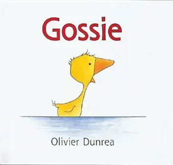 Gossie, Hardcover/Olivier Dunrea