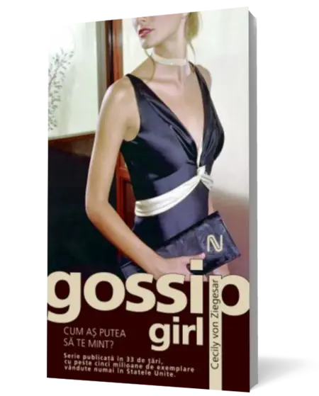 Gossip Girl. Cum aş putea să te mint?